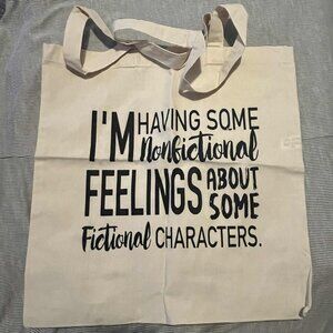 'I'm having some nonfictional feelings about some fictional characters' tote bag